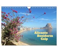 Alicante - Benidorm - Calp (Wandkalender 2026 DIN A4 quer), CALVENDO Monatskalender: Die an der Costa Blanca gelegenen Städte in der Provinz Alicante ... mildes Klima zum Entspannen und Erholen.