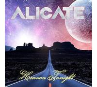 Alicate - Heaven Tonight - incl. Bonus Track