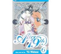 Alice 19th, Alice 19th (Graphic Novels) Yu Watase (Auteur)