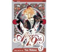 Alice 19th, Alice 19th (Graphic Novels) Yu Watase (Auteur)