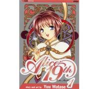 Alice 19th Vol. 1 by Yuu Watase Lance Caselman, Yu Watase (Auteur)