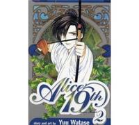 Alice 19th Vol. 2 by Yuu Watase Lance Caselman, Yu Watase (Auteur)