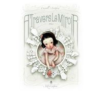 Alice, à travers le miroir - Lostfish - Soleil - cartonné - Bande dessinée