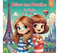 Alice and Pauline in Paris: Coloring book