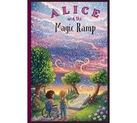 Alice and the Magic Ramp