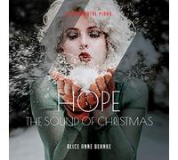 Alice Anne Behnke - Hope, The Sound of Christmas