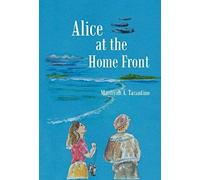 Alice At The Home Front