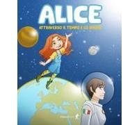 Alice Attraverso Il Tempo E Lo Spazio