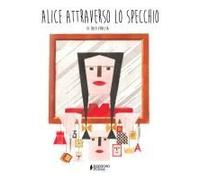 Alice Attraverso Lo Specchio
