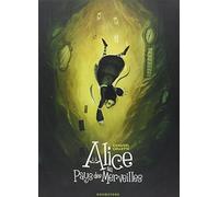 David Chauvel & Xavier Collette – Alice au pays des merveilles – Cartonné – Glénat