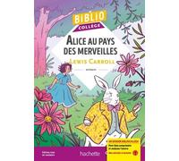 Bibliocollège - Alice au pays des merveilles