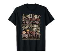 Alice au Pays des Merveilles Citation Fantaisie - Impossible T-Shirt