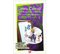 Alice au pays des merveilles - De l'autre côté du miroir et de ce qu'Alice y trouva