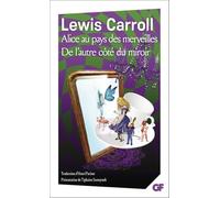Alice au pays des merveilles - De l'autre côté du miroir et de ce qu'Alice y trouva