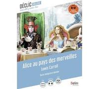 Alice au pays des merveilles Lewis Carroll (Auteur)