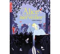 Alice au pays des merveilles Lewis Carroll (Auteur), Charlotte Gastaut (Illustration)