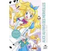 Alice au pays des merveilles Lewis Carroll (Auteur), Eo Suk-Il (Adapté), Eo Suk-Il (Dessinateur), Marion Gilbert (Traduction)