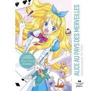 Alice au pays des merveilles - Lewis Carroll - Courrier du livre graphic - broché - Manga