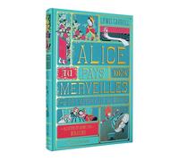 Alice au Pays des Merveilles suivi de L'autre côté du miroir: Illustré et animé par MinaLima