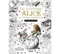 Alice au pays des merveilles - Un livre à colorier