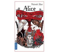 Alice Au Pays Des Morts-Vivants - Tome 2 - De L'autre Côté Du Mouroir