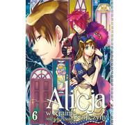 Alice au pays du trèfle. Volume 6
