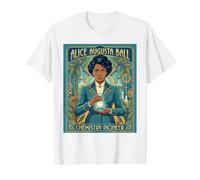 Alice Augusta Ball - Chimiste américaine, Histoire des Noirs des États-Unis T-Shirt Graphique avec Valeur, Homme, Blanc, XL