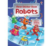 Alice Beecham First Sticker Book Robots (Poche) First Sticker Books