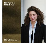 Alice Belugou – Histoires Hybrides – CD – Harmonia Mundi