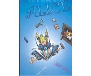 Alice CHRIS WEIMAN, Lela Dowling, Lewis Carroll (Auteur)