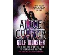 Alice Cooper: Golf Monster