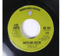 Alice Cooper - No More Mr. Nice Guy / Raped And Freezin' - Alice Cooper 7" 45