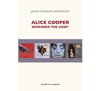 Alice Cooper: Remember The Coop'