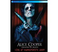 Alice Cooper - Theatre Of Death (Live at Hammersmith 2009)