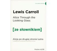 Alice de l'autre côté du miroir. Alice de l'autre côté du miroir avec un dictionnaire anglais-polonais