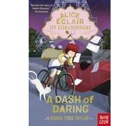 Alice Eclair, Spy Extraordinaire! A Dash Of Daring