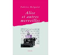 Alice et autres merveilles