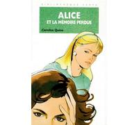Alice et la mémoire perdue