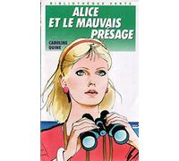 Alice et le mauvais présage