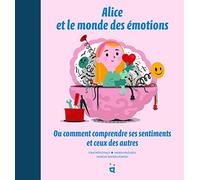 Ewa Woydyllo – Alice et le monde des émotions – Album jeunesse – Cartonné