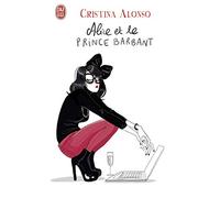 Alice et le prince barbant: Quadras, botox et sex-appeal