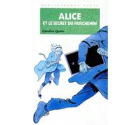 Alice et le secret du parchemin