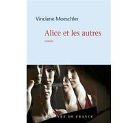 Alice et les autres Vinciane Moeschler (Auteur)