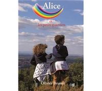 Alice et les petits guerriers Olivier Brunel (Auteur)
