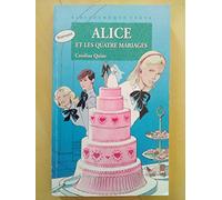 Alice et les quatre mariages