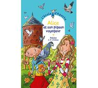 Alice et son pigeon voyageur