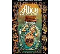 Alice Ever After