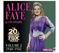 Alice Faye - Alice Faye & Co-Stars: The 20th Century Fox Years Volume 2: 1940-1945