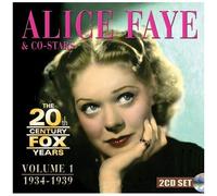 Alice Faye - The 20th Century Fox Years Volume 1: 1934-1939 [Cd]