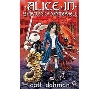 Alice in 9 circles of Wonderhell